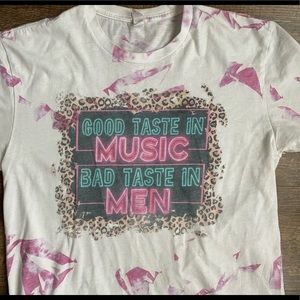 ‘Good taste in music, bad taste in men’ T-Shirt